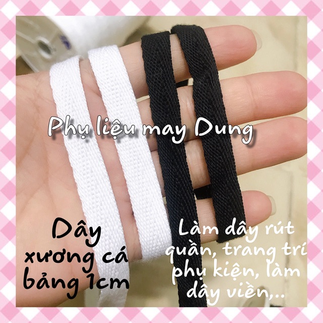 Dây xương cá làm viền, dây rút, làm dây đai loại thường