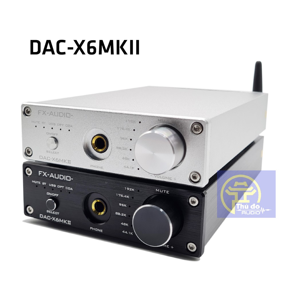 FX Audio X6 MKII dac nghe nhạc lossless 192khz/24bit Bluetooth 5.0