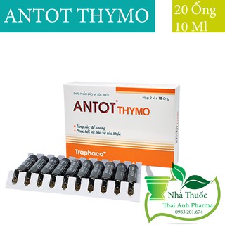 Antot Thymo - tăng cường miễn dịch [Hộp 20 ống]