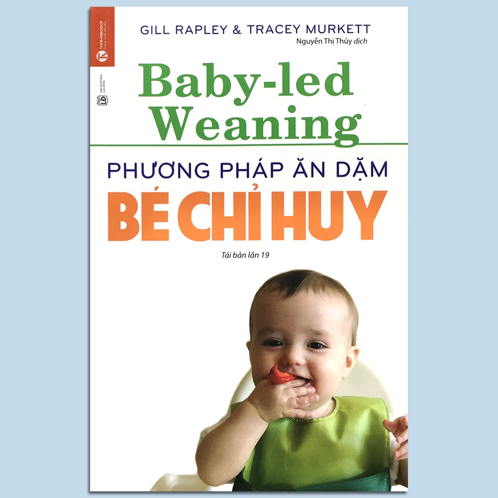 Sách - Phương pháp ăn dặm bé chỉ huy BLW- bé ngồi ăn chủ động