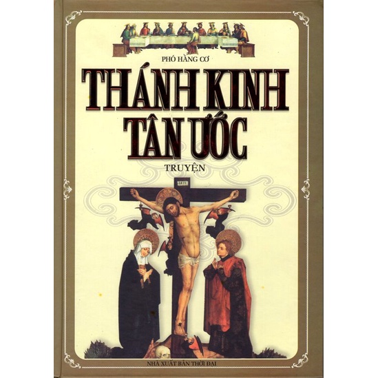 Sách - Thánh Kinh Tân Ước Truyện (minh lâm)