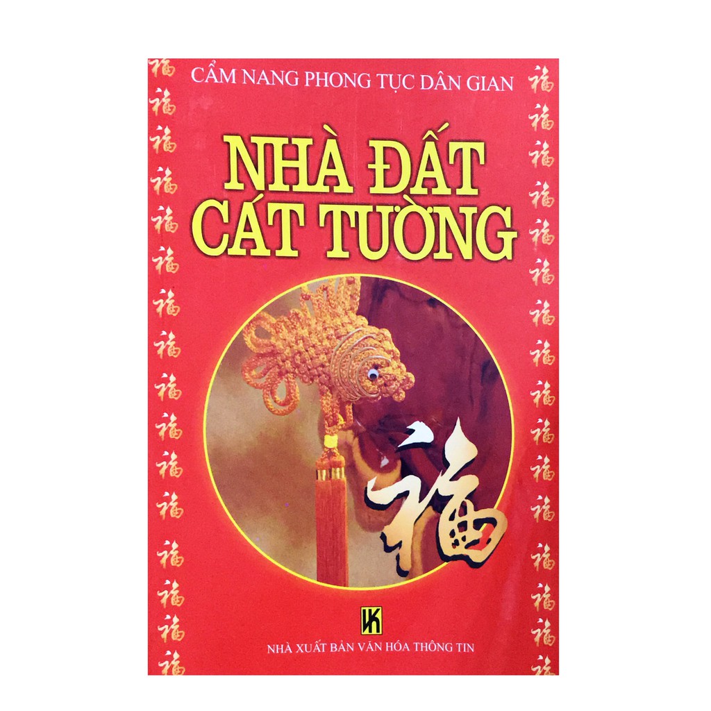 Sách - Cẩm Nang Phong Tục Dân Gian Nhà Đất Cát Tường