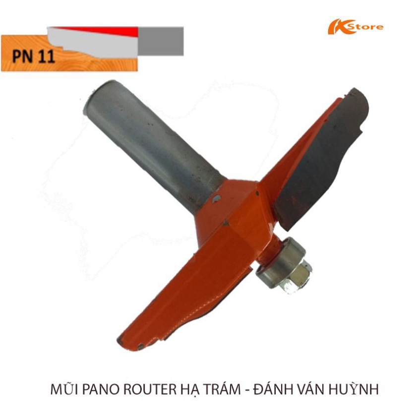 MŨI PHAY VÁN HUỲNH CỬA PN11 - MŨI PANO ROUTER HẠ TRÁM - ĐÁNH VÁN HUỲNH