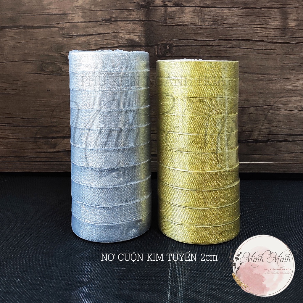 LỐC NƠ CUỘN KIM TUYẾN TRANG TRÍ HOA TƯƠI, HANDMADE