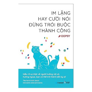 Sách - Im Lặng Hay Cười Nói Đừng Trói Buộc Thành Công