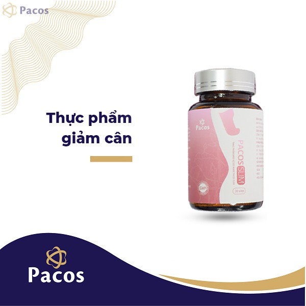 Thực phẩm giảm cân Pacos Slim giảm cân hiệu quả và an toàn lấy lại vóc dáng cho chị em | BigBuy360 - bigbuy360.vn