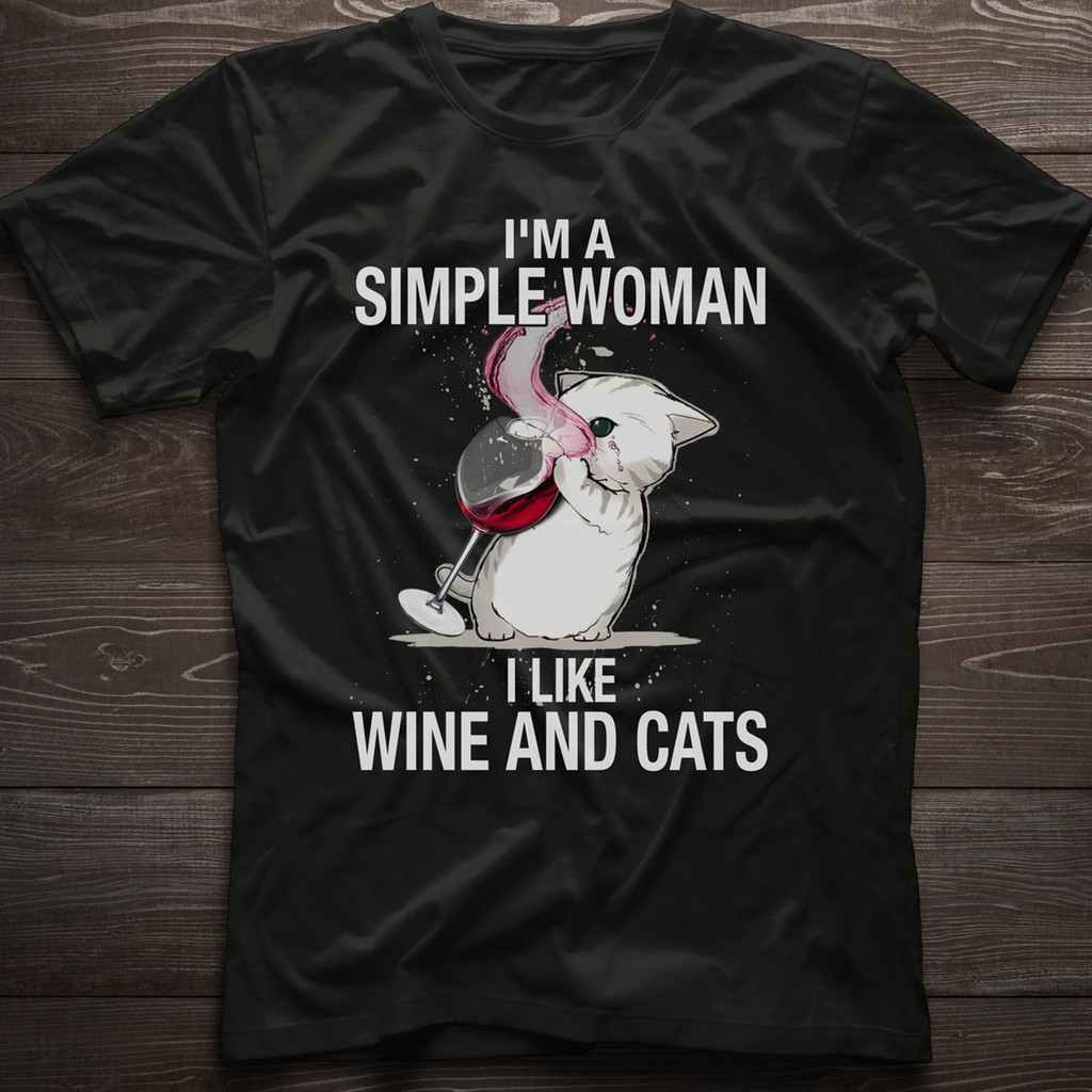 [SIÊU RẺ] UNISEX Áo thun in hình mèo đang uống rượu vang và câu quote nổi tiếng cho phụ nữ thích mèo và rượu cực cá tính