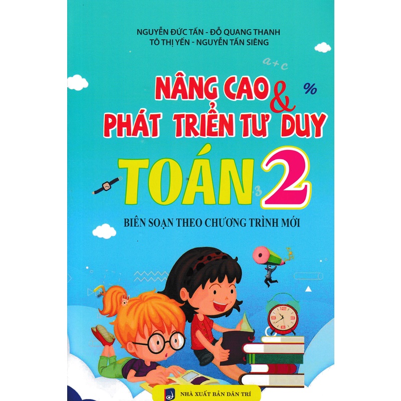 Sách - Nâng Cao &amp; Phát Triển Tư Duy Toán 2 (Biên Soạn Theo Chương Trình Mới)
