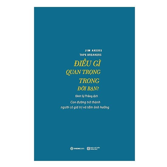 Sách - Điều Gì Quan Trọng Trong Đời Bạn