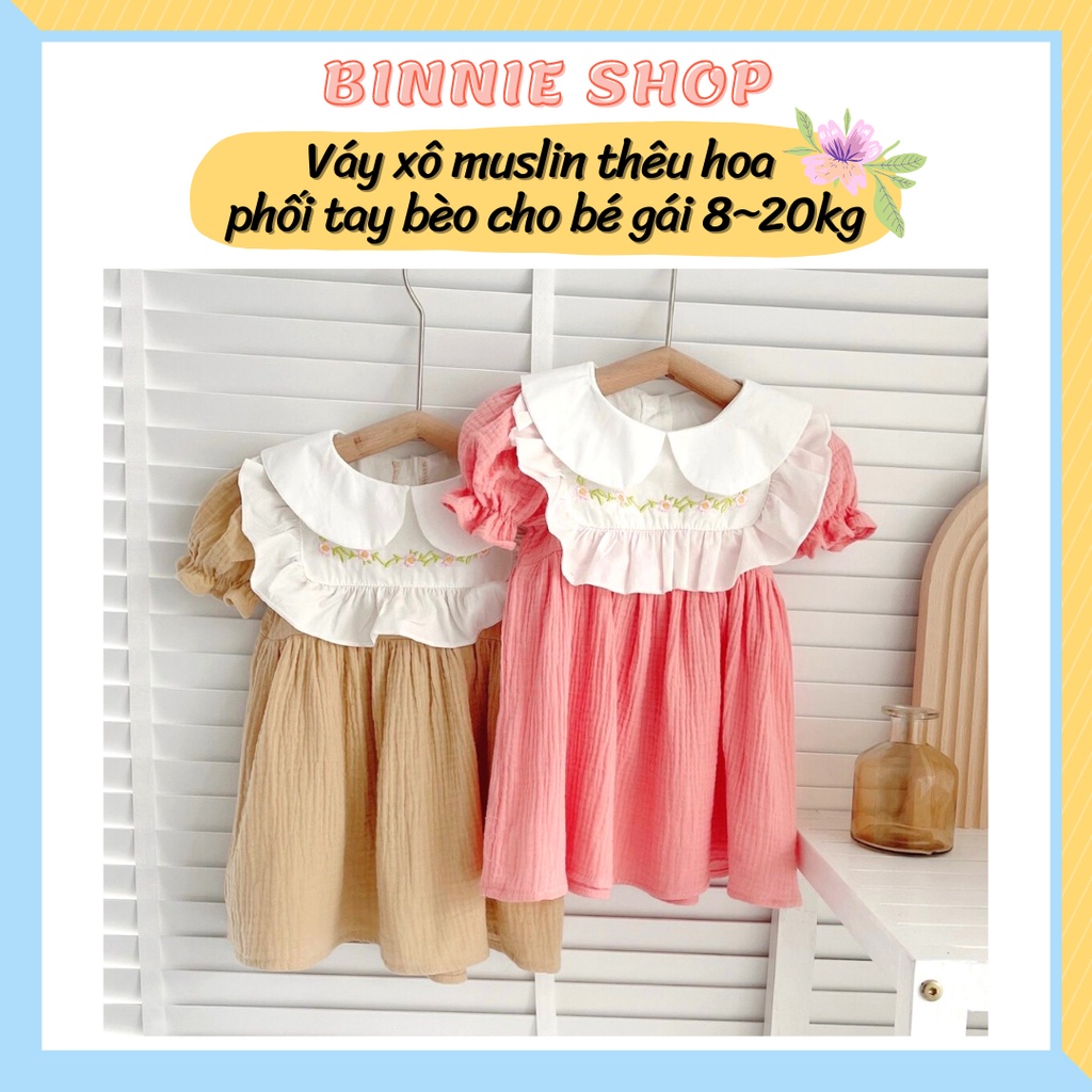 Váy bé gái Đầm babydoll thêu hoa phối tay bèo vải xô muslin mềm mại cho bé gái 8-20kg (0-5 tuổi) BINNIE SHOP V15