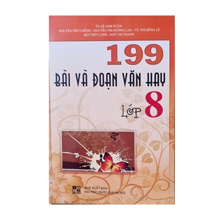 Sách - 199 bài và đoạn văn hay lớp 8