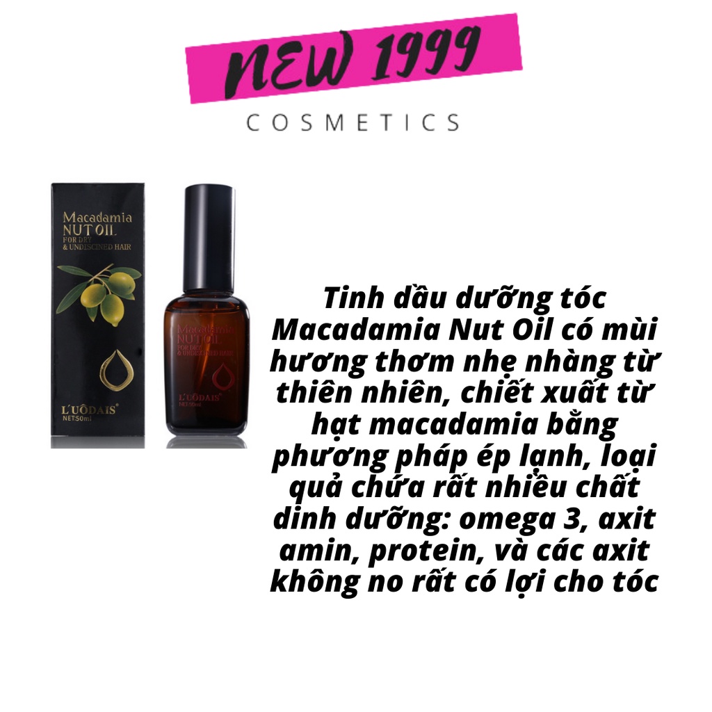 Tinh dầu dưỡng tóc thơm tốt nhất giá rẻ MACADAMIA NUT OIL 50ML nhà new1999