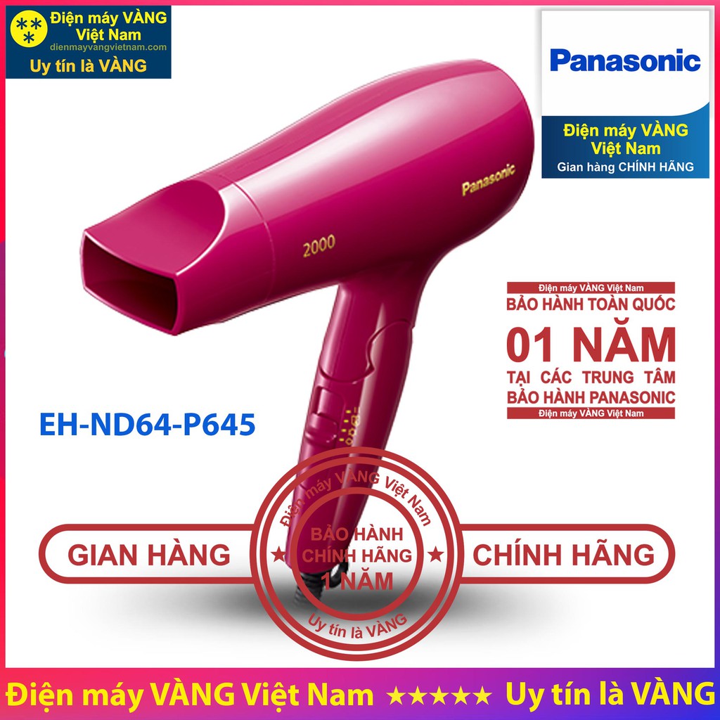 Máy sấy tóc Panasonic EH-ND11-A645 EH-ND11-W645 EH-ND13-V645 EH-ND21-P645 EH-ND30-K645 EH-ND30-P645 EH-ND52-V645 EH-ND64