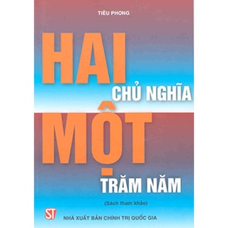 [Sách] Hai chủ nghĩa một trăm năm