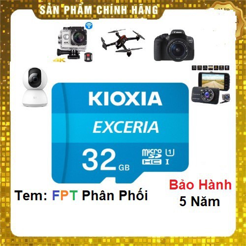Nơi♨✓Thẻ nhớ 32GB KIOXIA Exceria microSDHC 10Mb/s - FPT phân phối