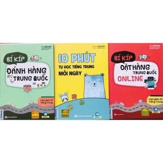 Combo Bí Kíp Đặt Hàng Trung Quốc Online + Bí Kíp Đánh Hàng Trung Quốc + 10 Phút Tự Học Tiếng Trung Mỗi Ngày