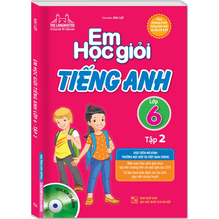 Sách - The Langmaster - Em học giỏi Tiếng Anh lớp 6 tập 2 (kèm CD)