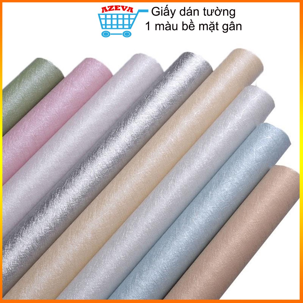 Giấy dán tường sợi nổi 1 màu trơn, giấy dán tường sợi chỉ keo sẵn, giấy dán tường phòng ngủ khổ rộng 45cm - Azeva