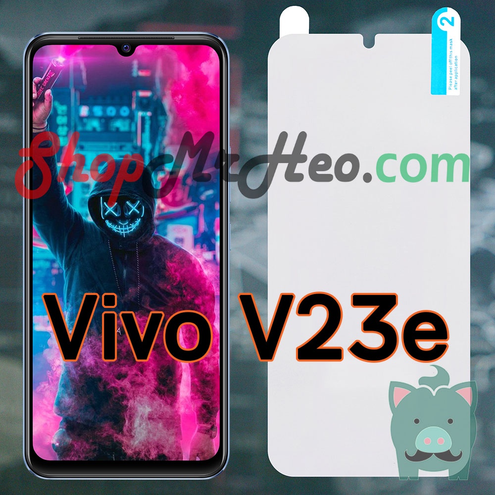 Dán Dẻo PPF Full Màn Hình Vivo V23 5G - V23e - V21 - V20 - V20 SE