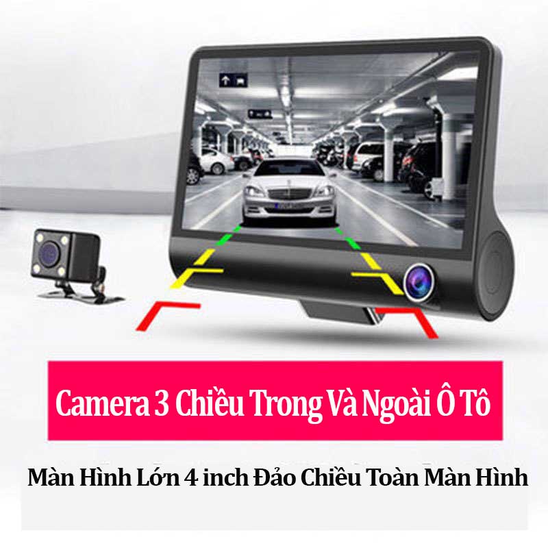 Camera Hành Trình Ô Tô 3 Mắt Camera -  Màn Hình 4 Inh Full HD 1080 Camera Ghi Hình Đa Chiều TĂNG THE NHO 32G CARZONE.TOP