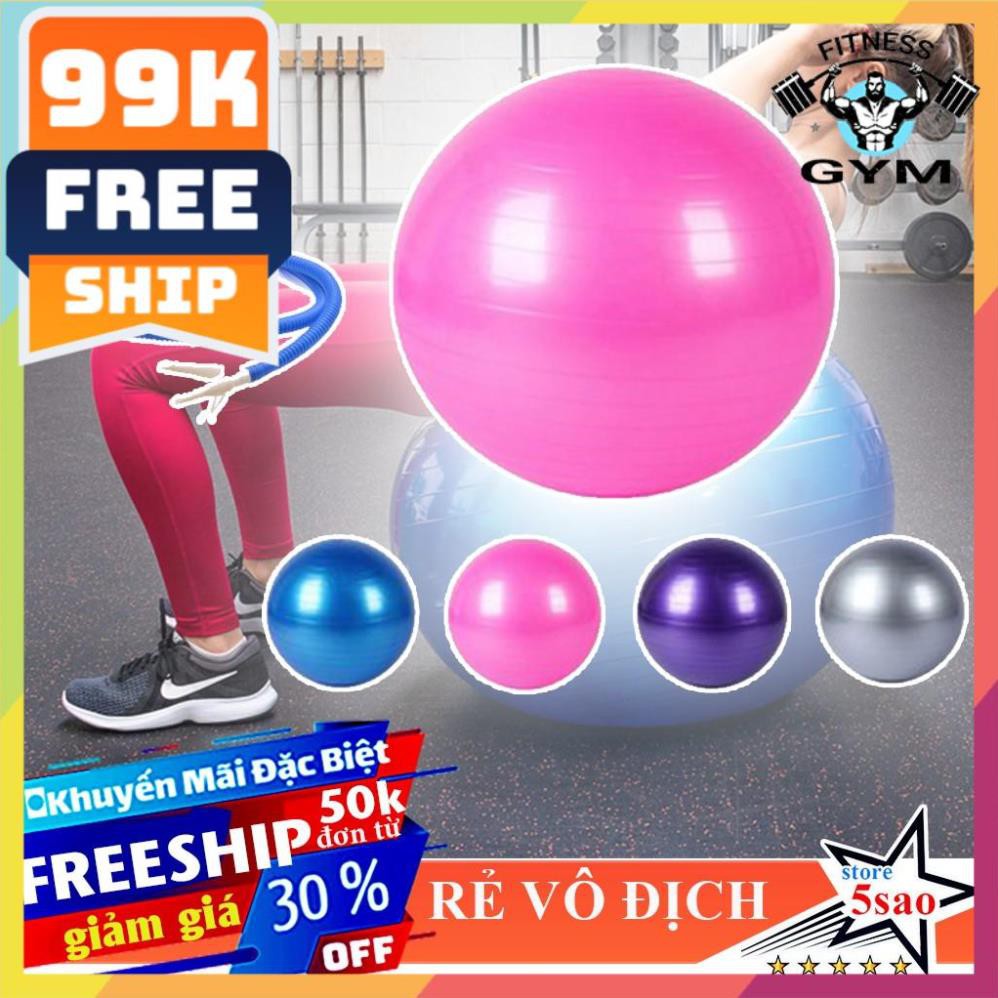 FREESHIP 🎁 Bóng tập Yoga Gym Ball cao cấp  ❤️  Bóng tập gym