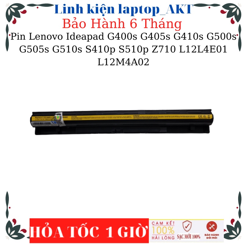 Pin laptop Lenovo Ideapad G400s G405s G410s G500s G505s G510s S410p S510p Z710 L12S4E01 L12L4A02 L12L4E01 L12M4A02