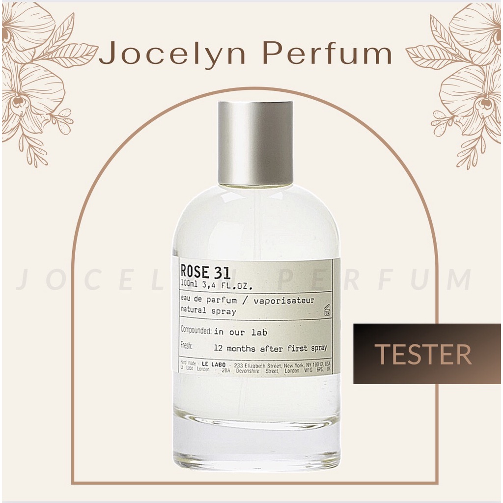 [TESTER] Nước Hoa Le Labo Rose 31 - JOCELYN