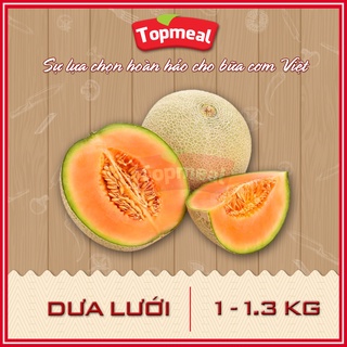 HCM - Dưa lưới Topmeal - [Giao nhanh TPHCM]