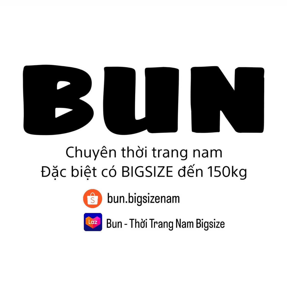 BUN - Thời Trang Nam BIGSIZE
