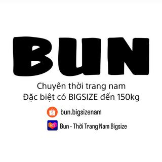 BUN - Thời Trang Nam BIGSIZE