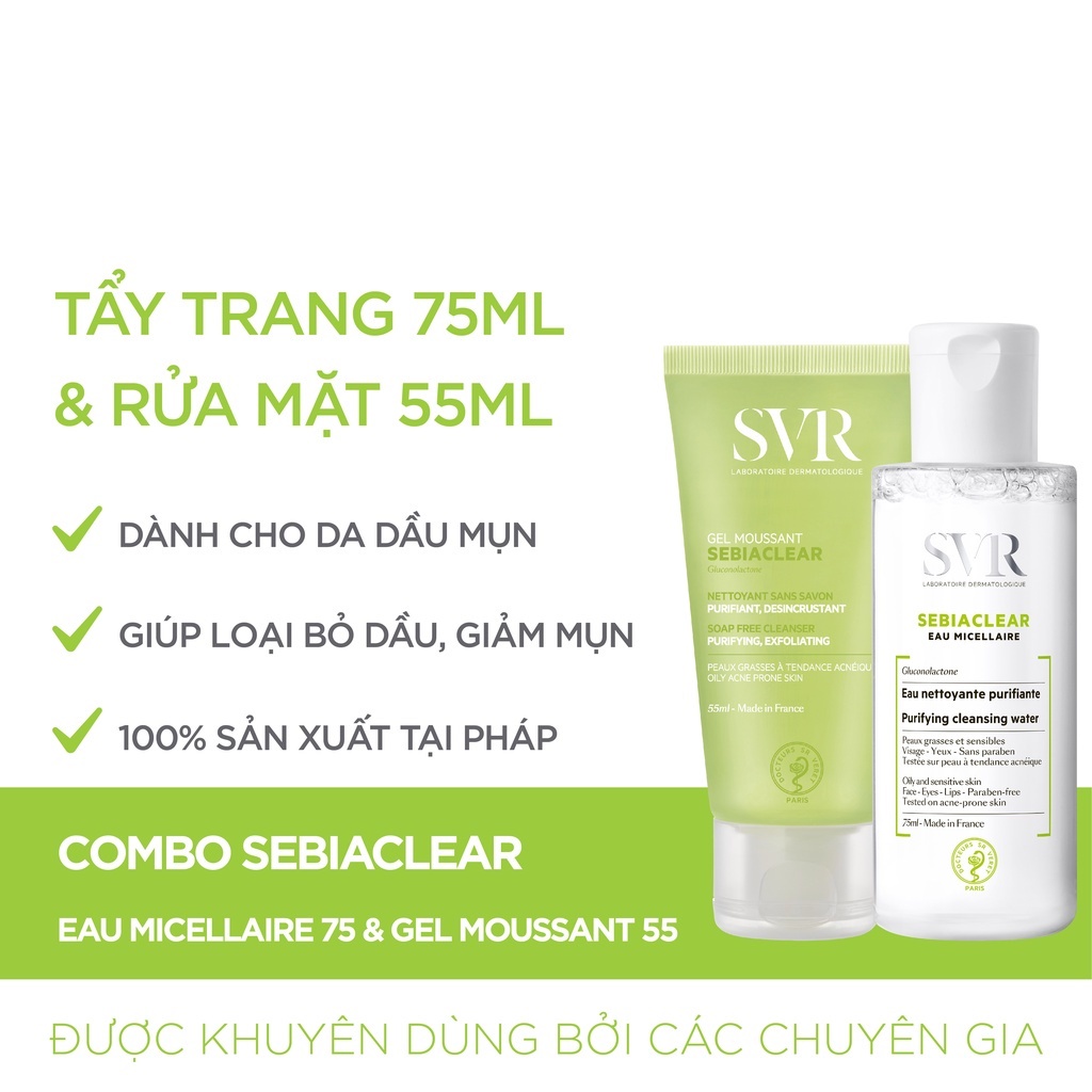 Combo Gel Rửa Mặt SVR SEBIACLEAR Gel Moussant 55ml và Tẩy Trang SEBIACLEAR Eau Micellaire Cho Da Dầu Mụn 75ml