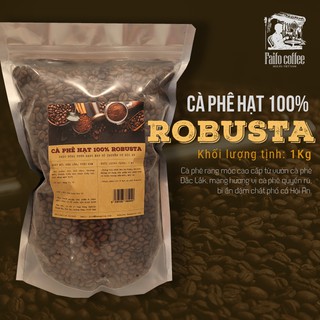 Cà phê nguyên hạt 100% Robusta Faifo Coffee 1kg - Cà phê rang mộc nguyên hạt pha máy pha phin