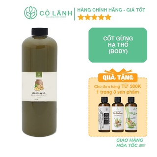 Nước cốt Gừng hạ thổ Cỏ Lành 1000ml - Giảm mỡ bụng, giữ ấm cơ thể