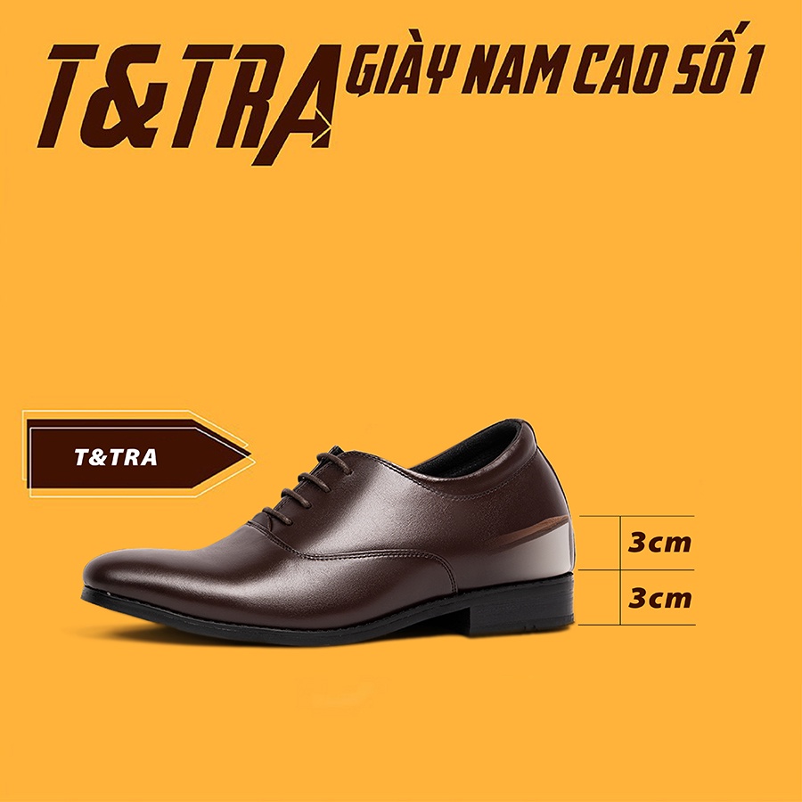 [ 6CM ] Giày Cao nam T&amp;TRA S1008NT