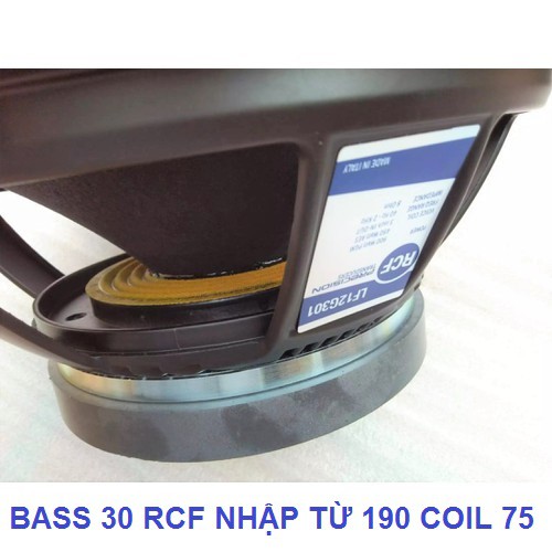 LOA BASS 30 RCF NHẬP KHẨU - TỪ 190 COIL 75MM - GIÁ 1 CỦ