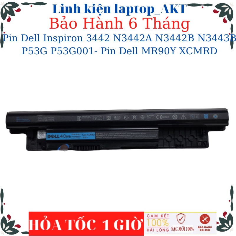 Pin Laptop Dell Inspiron 3442 N3442A N3442B N3443B P53G P53G001- Pin Dell MR90Y XCMRD