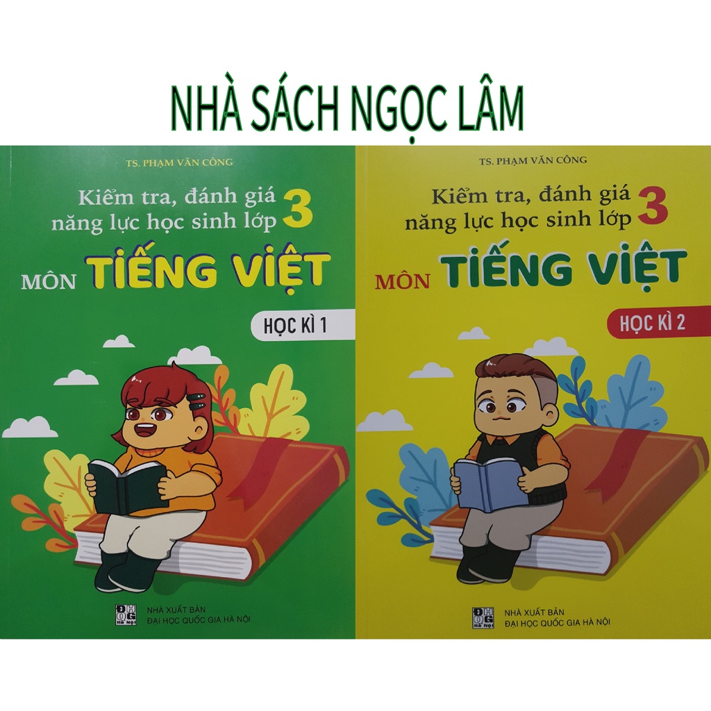 Sách - Combo Kiểm tra, đánh giá năng lực học sinh lớp 3 môn Tiếng Viêt (Hai tập)