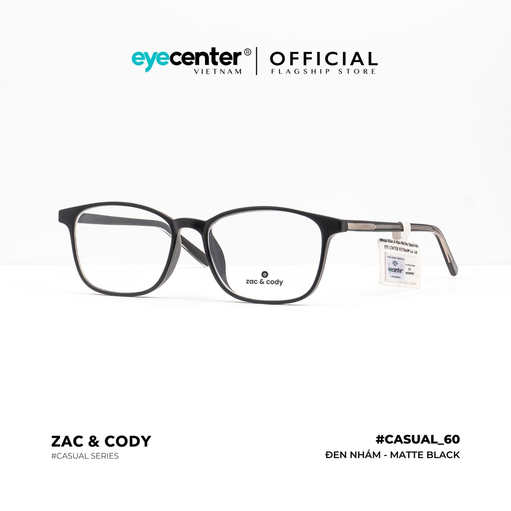Gọng kính nam nữ chính hãng C60-S by ZAC&amp;CODY lõi thép chống gãy nhập khẩu Eye Center Vietnam