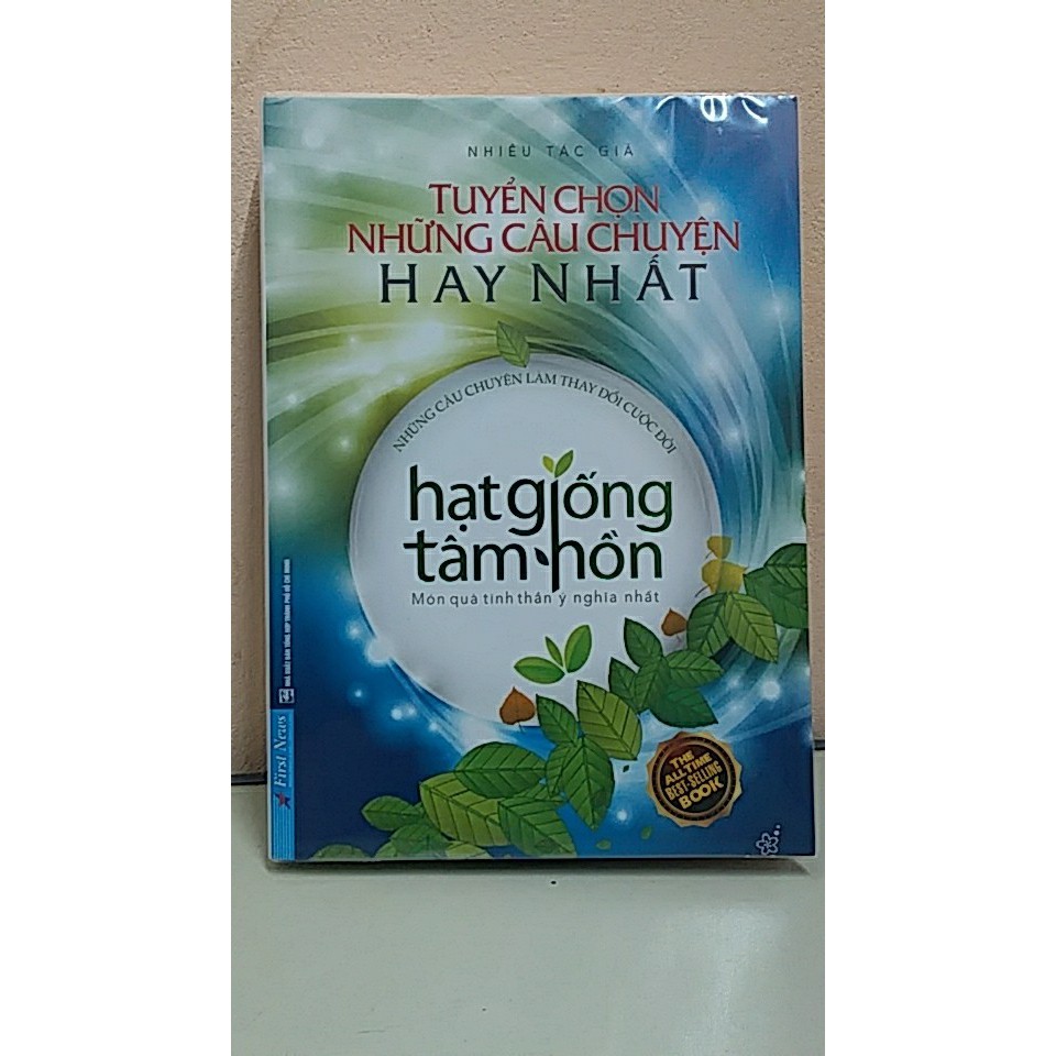 Sách - Hạt Giống Tâm Hồn - Tuyển Chọn Những Câu Chuyện Hay Nhất: Những Câu chuyện Thay Đổi Cuộc Đời (Bìa mềm)