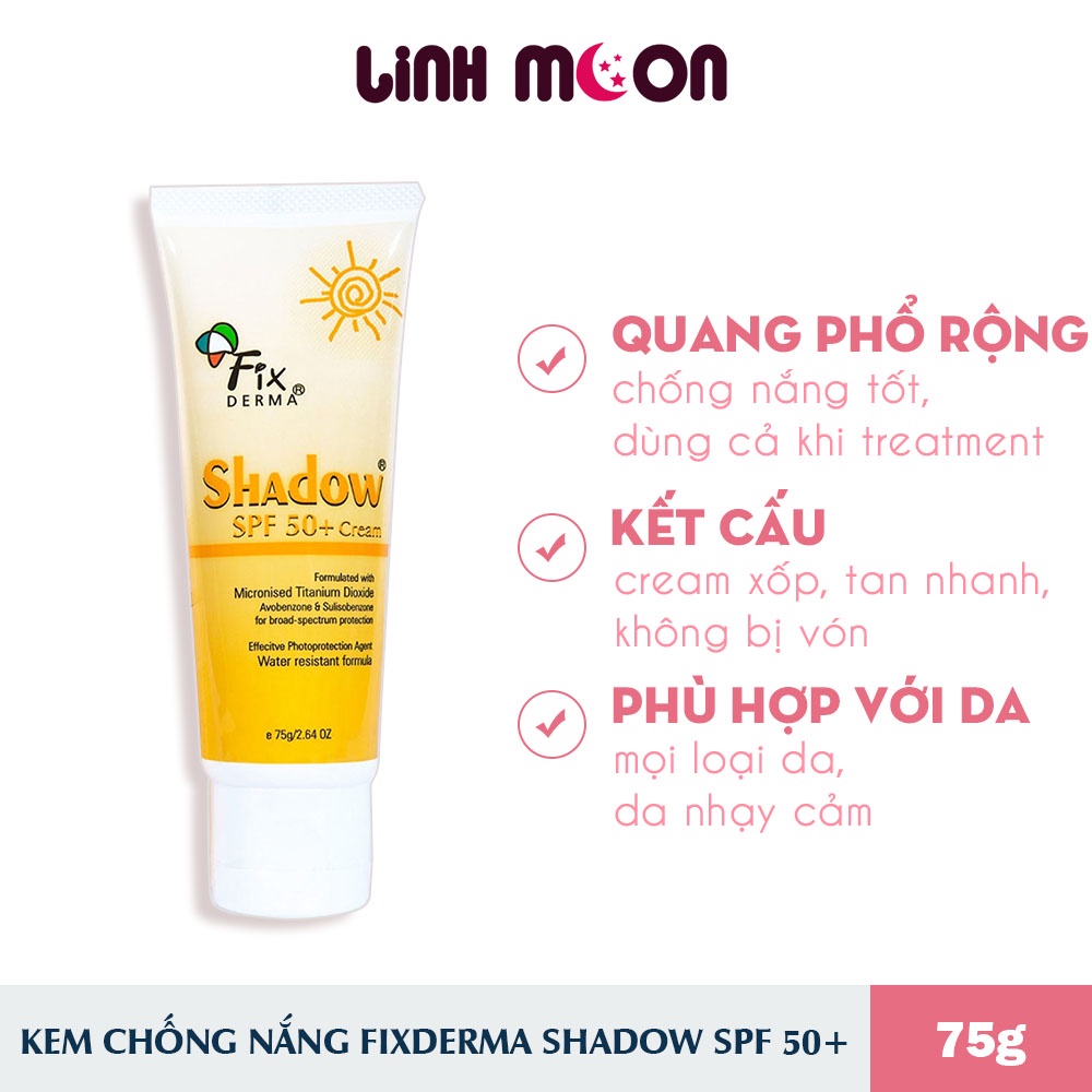 Kem chống nắng Fixderma Shadow SPF 30+ Gel và SPF 50+ Cream PA+++ 75g
