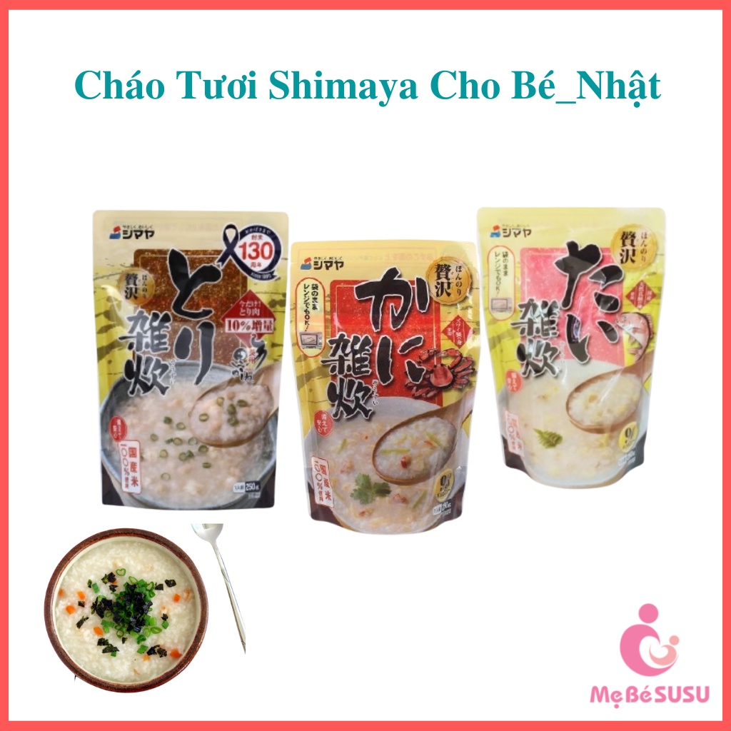 Cháo tươi Shimaya cho bé ăn dặm Nhật Bản 230G/Túi [DATE T6/2023]