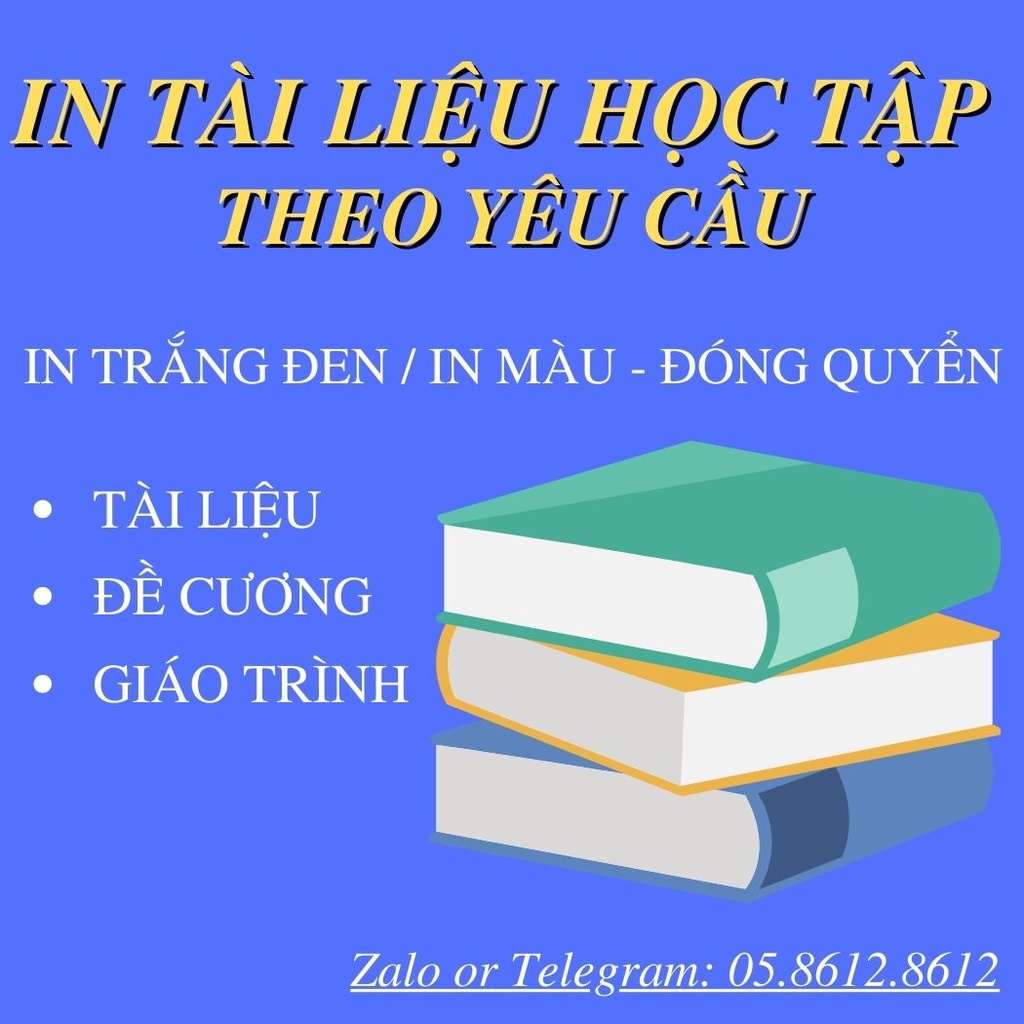 IN TÀI LIỆU HỌC TẬP THEO YÊU CẦU, IN TRẮNG ĐEN, IN MÀU