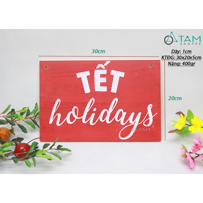 [VẼ TAY[ Bảng gỗ vẽ tay treo cửa Tết Holidays 30x20cm