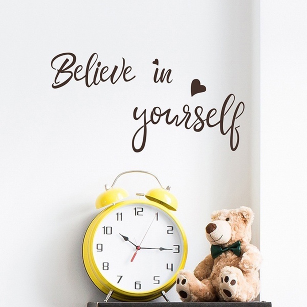 Believe in Yourself Wall Sticker Living Room Bedroom Wallpaper Decal Art Decor