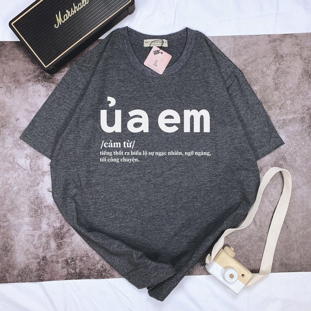 Áo thun nam nữ unisex form rộng Ủa em, màu đen, trắng, xanh, vàng, cam