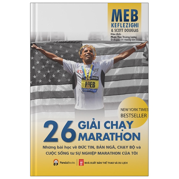 Sách 26 Giải Chạy Marathon - Những Bài Học Về Đức Tin, Bản Ngã, Chạy Bộ Và Cuộc Sống Từ Sự Nghiệp Marathon Của Tôi