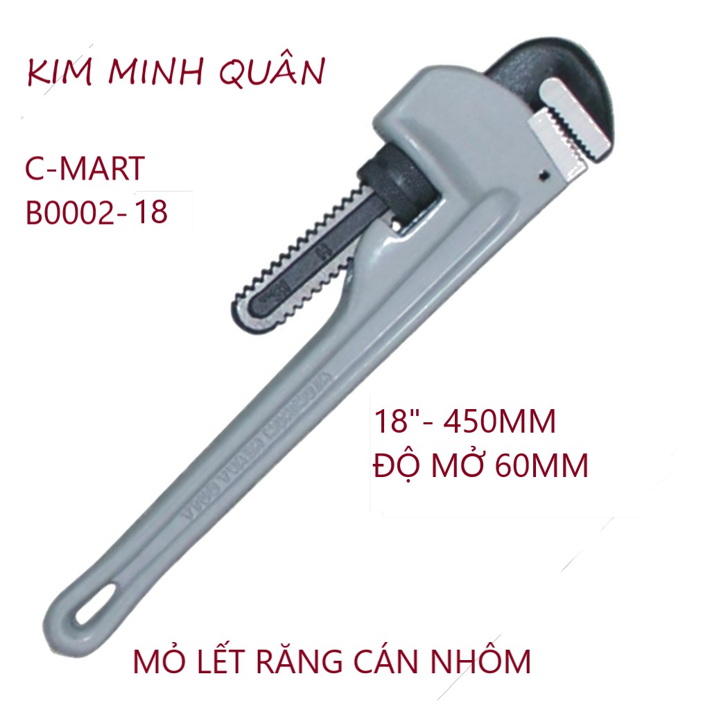 Mỏ Lết Răng Cán Nhôm 450mm/18&quot; Độ Mở 60mm B0002 C-Mart