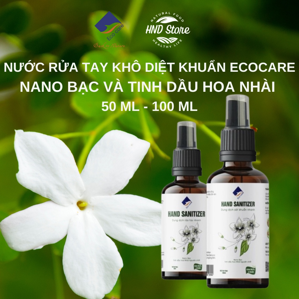 Nước Rửa Tay Sát Khuẩn Hữu Cơ, Xịt Rửa Tay Khô Nano Bạc và Tinh Dầu Hoa Nhài nguyên chất ECOCARE 50 – 100ml – HND Store