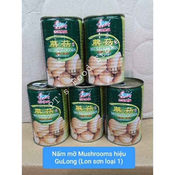 [Loại 1] HSD 2023 Nấm mỡ Mushrooms đóng hộp hiệu Gulong / nấm lon 400gr (lon sơn cao cấp)
