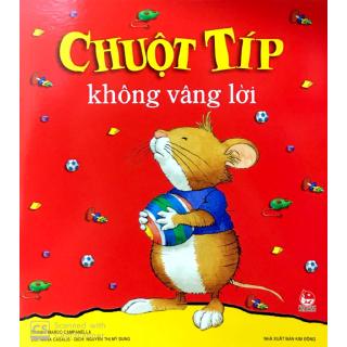 Chuột Típ - Không Vâng Lời